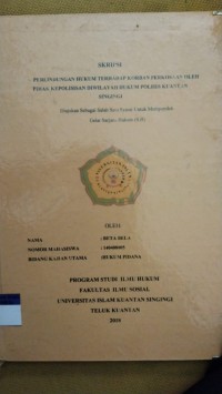 Image of PERLINDUNGAN HUKUM TERHADAP KORBAN PERKOSAAN OLEH PIHAK KEPOLISIAN DIWILAYAH HUKUM POLRES KUANTAN SINGINGI