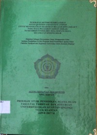 Image of PENERAPAN METODE PEMBELAJARAN GIVING QUETION AND GETTING ANSWER UNTUK MENINGKATKAN KEAKTIVAN BELAJAR SISWA KELAS V PADA MATA PELAJARAN AKIDAH AKHLAK DI MIS SIROJUTTHOLIBIN DESA SIMPANG RAYA KECAMATAN SINGINGI HILIR