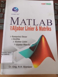 Image of Matlab untuk Aljabar Linier & Matriks Komputasi  Dasar, Grafika, Aljabar Linier, Aljabar Matriks
