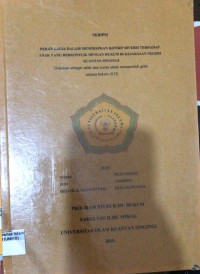 Image of PERAN JAKSA DALAM MENERAPKAN KONSEP DIVERSI TERHADAP ANAK YANG BERKONFLIK DENGAN HUKUM DI KEJAKSAAN NEGERI KUANTAN SINGINGI