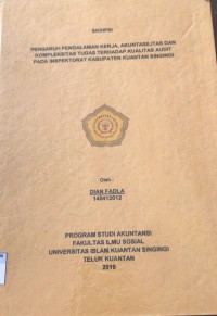 Image of PENGARUH PENGALAMAN KERJA, AKUNTABILITAS DAN KOMPLEKSITAS TUGAS TERHADAP KUALITAS AUDIT PADA INSPEKTORAT KABUPATEN KUANTAN SINGINGI