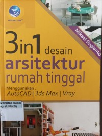 Image of 3in1 desain Arsitektur Rumah Tinggal  menggunakan: AutoCAD, 3ds Max, Vray