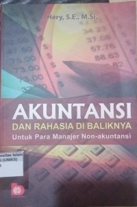 Image of Akuntansi dan Rahasia di Balik Untuk Para Manajemr Non-akuntansi