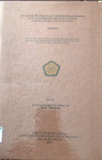 Image of EVALUASI PELAKSANAAN ADMINISTRASI DI DESA SUNGAI SIRIH KECAMATAN SINGINGI KABUPATEN KUANTAN SINGINGI