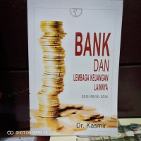 Image of Bank dan Lembaga Keuangan Lainnya Edisi Revisi 2014