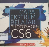Image of Cara Ekstrem Belajar Photoshop CS6 untuk pemula