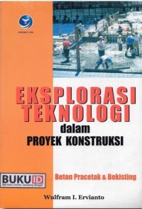 Image of Eksplorasi Teknologi dalam Proyek Kontruksi : Beton Pracetak & Bekisting