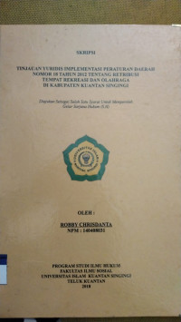 Image of TINJAUAN YURIDIS IMPLEMENTASI PERATURAN DAERAH NOMOR 18 TAHUN 2012 TENTANG RETRIBUSI TEMPAT REKREASI DAN OLAHRAGA DI KABUPATEN KUANTAN SINGINGI