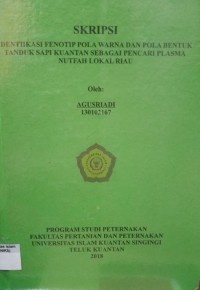 Image of IDENTIFIKASI FENOTIP POLA WARNA DAN POLA BENTUK TANDUK SAPI KUANTAN SEBAGAI PENCARI PLASMA NUTFAH
LOKAL RIAU