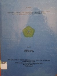 Image of IDENTIFIKASI KAWASAN PERMUKIMAN KUMUH KECAMATAN KUANTAN HILIR KABUPATEN KUANTAN SINGINGI