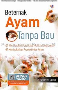 Image of Beternak Ayam Tanpa Bau- Menciptakan Peternakan Ramah Lingkungan
- Meningkatkan Produktivitas Ayam