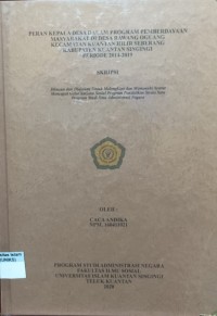 Image of PERAN KEPALA DESA DALAM PROGRAM PERBERDAYAAN MASYARAKAT DI DESA RAWANG OGUONG KECAMATAN KUANTAN HILIR SEBERANG KABUPATEN KUANTAN SINGINGI PERIODE 2014-2019