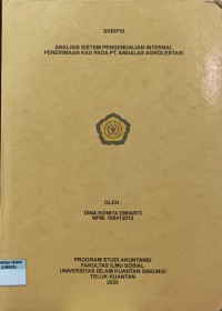 Image of ANALISIS SISTEM PENGENDALIAN INTERNAL PENERIMAAN KAS PADA PT. ANDALAS AGROLESTARI