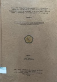 Image of EVALUASI PERANAN BADAN PERMUSYAWARATAN DESA DALAM MEMBAHAS DAN MENYEPAKATI PERATURAN DESA DI DESA KOTO KOMBU DI KECAMATAN HULU KUANTAN KABUPATEN KUANTAN SINGINGI