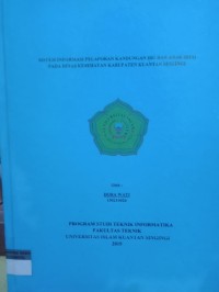 Image of SISTEM INFORMASI PELAPORAN KANDUNGAN IBU DAN ANAK (KIA) PADA DINAS KESEHATAN KABUPATEN KUANTAN SINGINGI