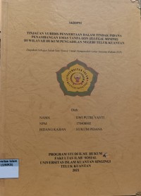 Image of TINJAUAN YURIDIS PENYERTAAN DALAM TINDAK PIDANA PENAMBANGAN EMAS TANPA IZIN (ILLEGAL MINING) DI WILAYAH HUKUM PENGADILAN NEGERI TELUK KUANTAN