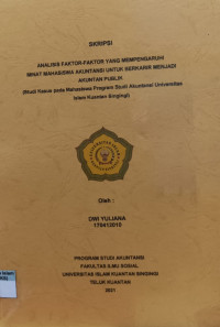 Image of ANALISIS FAKTOR-FAKTOR YANG MEMPENGARUHI MINAT MAHASISWA AKUNTANSI UNTUK BERKARIR MENJADI AKUNTAN PUBLIK (Studi Kasus pada Mahasiswa Program Studi Akuntansi Universitas Islam Kuantan Singingi)