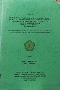 Image of PENGARUH MODEL PEMBELAJARAN KOOPERATIF TIPE SNOWBALL THROWING BERBANTU MEDIA POWER POINT TERHADAP HASIL BELAJAR SISWA PADA MATERI SENYAWA HIDROLIKARBON DI KELAS XI MIPA SMA NEGERI 1 BENAI