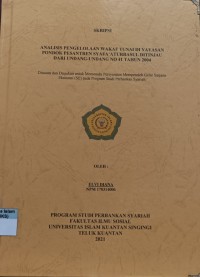 Image of ANALISIS PENGELOLAAN WAKAF TUNAI DI YAYASAN PONDOK PESANTREN SYAFA'ATURRASUL DITINJAU DARI UNDANG-UNDANG NO 41 TAHUN 2004