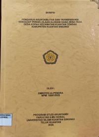 Image of PENGARUH AKUNTABILITAS DAN TRANSPARANSI TERHADAP PENGELOLAAN ALOKASI DANA DESA PADA DESA KOPAH KECAMTAN KUANTAN TENGAH KABUPATEN KUANTAN SINGINGI