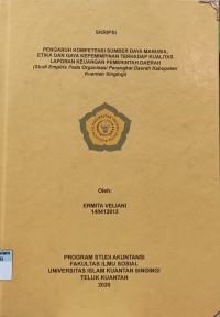 Image of PENGARUH KOMPETENSI SUMBER DAYA MANUSIA, ETIKA DAN GAYA KEPEMIMPINAN TERHADAP KUALITAS LAPORAN KEUANGAN PEMERINTAH DAERAH (STUDI EMPIRIS PADA ORGANISASI PERANGKAT DAERAH KABUPATEN KUANTAN SINGINGI)