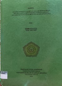 Image of ANALISIS PENDAPATAN PETANI DALAM MEMASARKAN KELAPA SAWIT RAKYAT DI DESA SUNGAI LANGSAT KECAMATAN PANGEAN KABUPATEN KUANTAN SINGINGI