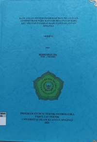 Image of RANCANGAN SISTEM INFORMASI DAN PELAYANAN ADMINISTRASI PADA KANTOR DESA PASAR BARU KECAMATAN PANGEAN KABUPATEN KUANTAN SINGINGI