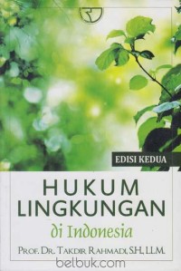 Image of Hukum Lingkungan di Indonesia edisi kedua