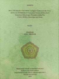 Image of MULTIPLIKASI ANGGREK Coelogyne rochussenii De Vriese DENGAN PEMBERIAN Potassium Nitrate (KNO3) DAN Potassium Dihydrogen Phosphate (KH2PO4) PADA MEDIA Murashige and Skoog
