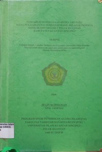 Image of PENGARUH PENGGUNAAN MEDIA LKS PADA MATA PELAJARAN PAI TERHADAP HASIL BELAJAR PESERTA DIDIK DI SMP
NEGERI 2 TELUK KUANTAN KABUPATEN KUANTAN SINGINGI