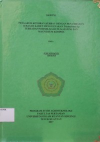 Image of PENGARUH KOTORAN KERBAU DENGAN PENAMBAHAN SERASAH KARET MENGGUNAKAN Trichoderma Sp TERHADAP POSFOR, KALIUM, KALSIUM, DAN MAGNESIUM KOMPOS