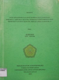 Image of PENGARUH BERBAGAI JENIS KOMPOS DAN CENDAWAN MIKORIZA ARBUSKULAR (CMA) TERHADAP PERTUMBUHAN
DAN PRODUKSI TANAMAN BAWANG MERAH (ALLIUM ASCALONICUM L.)
