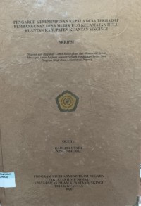Image of PENGARUH KEPEMIMPINAN KEPALA DESA TERHADAP PEMBANGUNAN DESA MUDIK ULO KECAMATAN HULU KUANTAN KABUPATEN KUANTAN SINGINGI