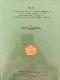 Image of ANALISIS NILAI TAMBAH AGROINDUSTRI TELUR ASIN DI KECAMATAN KUANTAN TENGAH KABUPATEN KUANTAN SINGINGI (Studi Kasus Home Industri Telur Asin Fitri Handayani)