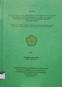 Image of UPAYA GURU DALAM IMPLEMENTASI PENDEKATAN SAINTIFIK PADA BIDANG STUDI PENDIDIKAN AGAMA ISLAM DAN BUDI PEKERTI SISWA KELAS XII SMA NEGERI 1 TELUK KUANTAN