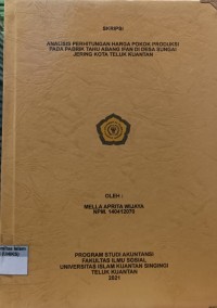 Image of ANALISIS PERHITUNGAN HARGA POKOK PRODUKSI PADA PABRIK TAHU ABANG IFAN DI DESA SUNGAI JERING KOTA TELUK KUANTAN