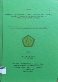 Image of PERAN GURU PENDIDIKAN AGAMA ISLAM DALAM IMPLEMENTASI GERAKAN LITERASI SEKOLAH SISWA KELAS VIII SMP NEGERI 5 TELUK KUANTAN