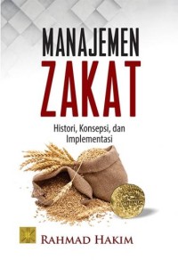 Image of Manajemen Zakat Histori, Konseptual, dan Implementasi