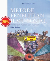 Image of Metode Penelitian Ilmu Sosial Pendekatan Kualitatif dan Kuantitatif Edisi Kedua