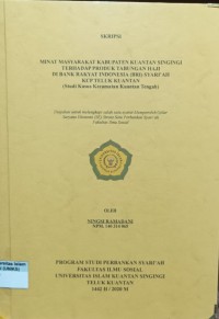 Image of MINAT MASYARAKAT KABUPATEN KUANTAN SINGINGI TERHADAP PRODUK TABUNGAN HAJI DI BANK RAKYAT INDONESIA (BRI) SYARIAH KCP TELUK KUANTAN (STUDI KASUS KECAMATAN KUANTAN TENGAH)