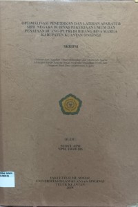 Image of OPTIMALISASI PENDIDIKAN DAN LATIHAN APARATUR SIPIL NEGARA DI DINAS PEKERJAAN UMUM DAN PENATAAN RUANG (PUPR) DI BIDANG BINA MARGA KABUPATEN KUANTAN SINGINGI