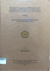 Image of PROSEDUR PELAKSANAAN PEMBAYARAN PAJAK KENDARAAN BERMOTOR DI KANTOR SISTEM ADMINISTRASI MANUNGGAL SATU ATAP (SAMSAT) TELUK KUANTAN KABUPATEN KUANTAN SINGINGI