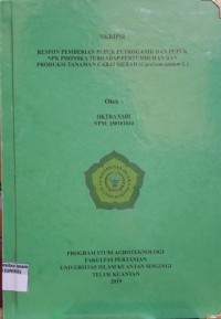 Image of RESPONPEMBERIAN PUPUK PETROGANIK DAN PUPUK NPK PHONSKA TERHADAP PERTUMBUHAN DAN PRODUKSI TANAMAN CABAI MERAH (Capsicum annum L.)