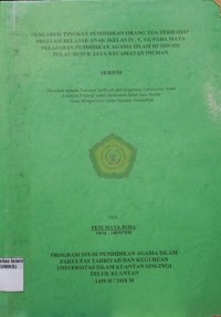 Image of PENGARUH TINGKAT PENDIDIKAN ORANG TUA TERHADAP PRESTASI BELAJAR ANAK (KELAS IV,V, VI) PADA MATA
PELAJARAN PENDIDIKAN AGAMA ISLAM DI SDN 010 PULAU BUSUK JAYA KECAMATAN INUMAN
