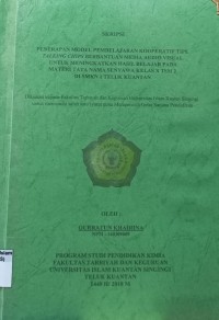 Image of PENERAPAN MODEL PEMBELAJARAN KOOPERTIF TIPE TALKING CHIPS BERBANTUAN MEDIA AUDIO VISUAL UNTUK
MENINGKATKAN HASIL BELAJAR PADA MATERI TATA NAMA SENYAWA KELAS X TSM 2 DI SMKN 1 TELUK KUANTAN