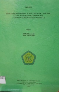 Image of PENGARUH PEMBERIAN PUPUK ORGANIK CAIR (POC) KEONG MAS TERHADAP PRODUKSI TANAMAN PARE 
(MOMORDICA CHARANTIA L)