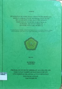Image of PENERAPAN METODE SMALL GROUP WORK BERBANTU MEDIA GAMBAR UNTUK MENINGKATKAN HASIL BELAJAR SISWA PADA MATA PELAJARAN FIQIH KELAS VII DI MTS NURUL IKHLAS KARI KEC. KUANTAN TENGAH (MATERI TATA CARA BERSUCI)