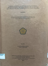 Image of FORMULASI RENCANA PEMBANGUNAN JANGKA MENENGAH DESA (RPJMDes) DI DESA PULAU BUSUK KECAMATAN INUMAN KABUPATEN KUANTAN SINGINGI