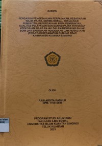 Image of PENGARUH PENGETAHUAN PERPAJAKAN, KESADARAN WAJIB PAJAK, NORMA SOSIAL, SOSIALISASI PEMERINTAH, KEPERCAYAAN PADA PEMERINTAH, KUALITAS PELAYANAN DAN SANKSI PAJAK TERHADAP KEPATUHAN WAJIB PAJAK DALAM MEMBAYAR PAJAK BUMI DAN BANGUNAN PERDESAAN DAN PERKOTAAN (PBB-P2) DI KECAMATAN GUNUNG TOAR KABUPATEN KUANTAN SINGINGI