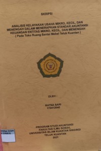 Image of ANALISIS KELAYAKAN USAHA MIKRO, KECIL, DAN MENENGAH DALAM MENERAPKAN STANDAR AKUNTANSI KEUANGAN ENTITAS MIKRO, KECIL, DAN MENENGAH ( Pada Toko Ruang Santai Mebel Teluk Kuantan)